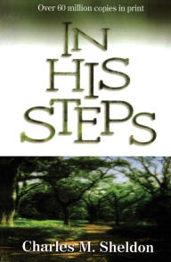 Title: In His Steps, Author: Charles M. Sheldon