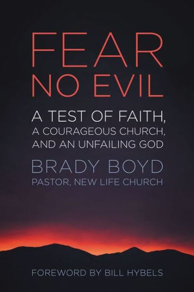 Fear No Evil: A Test of Faith, a Courageous Church, and an Unfailing ...