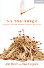 On the Verge: A Journey Into the Apostolic Future of the Church