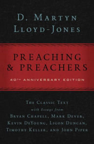 Title: Preaching and Preachers, Author: D. Martyn Lloyd-Jones