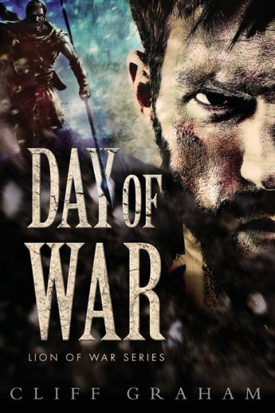 Day of War (Lion of War Series #1)