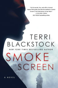Title: Smoke Screen, Author: Terri Blackstock