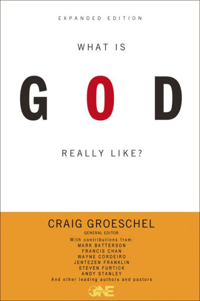 What Is God Really Like? Expanded Edition