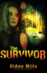 Title: The Survivor, Author: DiAnn Mills