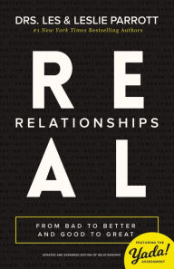 Title: Real Relationships: From Bad to Better and Good to Great, Author: Les Parrott