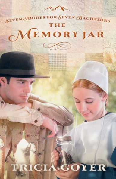 The Memory Jar (Seven Brides for Seven Bachelors Series #1)