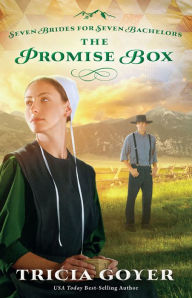 Title: The Promise Box (Seven Brides for Seven Bachelors Series #2), Author: Tricia Goyer