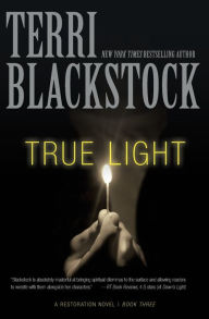 Title: True Light, Author: Terri Blackstock