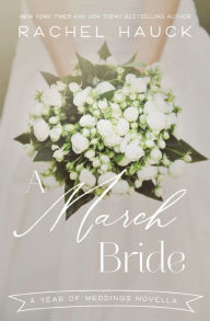 Title: A March Bride, Author: Rachel Hauck