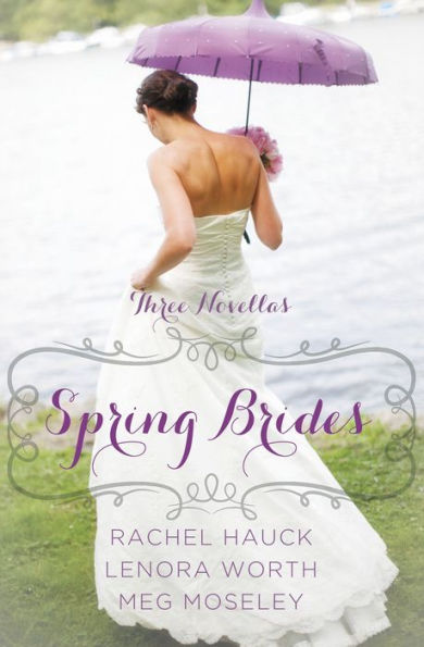 Spring Brides: A Year of Weddings Novella Collection