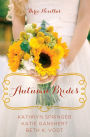 Autumn Brides: A Year of Weddings Novella Collection