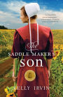 The Saddle Maker's Son (Amish of Bee County Series #3)