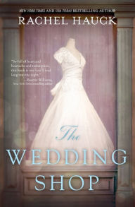 Title: The Wedding Shop, Author: Rachel Hauck