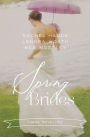 Spring Brides: A Year of Weddings Novella Collection