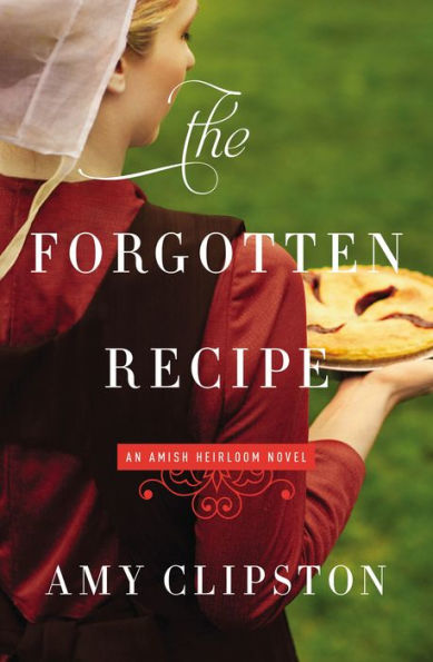 The Forgotten Recipe (Amish Heirloom Series #1)