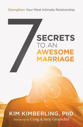 Building a Marriage to Enjoy for a Lifetime: Gleanings from Forty-Seven Years of Marriage Counseling