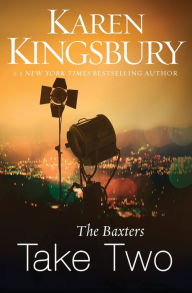 Title: The Baxters Two (Above the Line Series #2), Author: Karen Kingsbury