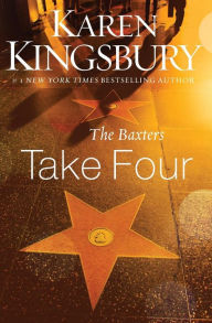 Title: The Baxters Four (Above the Line Series #4), Author: Karen Kingsbury