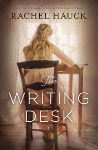 Title: The Writing Desk, Author: Rachel Hauck