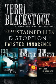 Title: The Moonlighters Collection: Truth Stained Lies, Distortion, Twisted Innocence, Author: Terri Blackstock