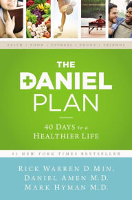 Free ebook downloader for ipad The Daniel Plan: 40 Days to a Healthier Life ePub CHM DJVU by Rick Warren, Daniel Amen, Mark Hyman English version 9780310360834