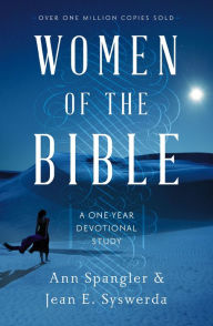 Title: Women of the Bible: A One-Year Devotional Study, Author: Ann Spangler