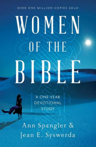 Title: Women of the Bible: A One-Year Devotional Study, Author: Ann Spangler