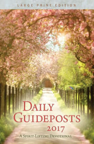 Title: Daily Guideposts 2017: A Spirit-Lifting Devotional, Author: Guideposts