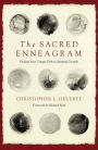 The Sacred Enneagram: Finding Your Unique Path to Spiritual Growth