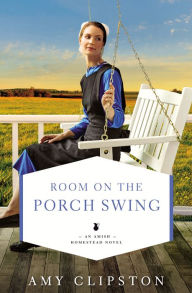 Title: Room on the Porch Swing, Author: Amy Clipston
