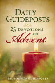 Title: Daily Guideposts: 25 Devotions for Advent, Author: Guideposts