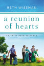 A Reunion of Hearts: An Amish Reunion Story