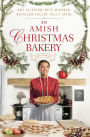 An Amish Christmas Bakery: Four Stories