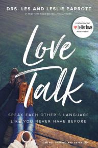 Title: Love Talk: Speak Each Other's Language Like You Never Have Before, Author: Les Parrott