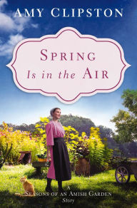 Title: Spring Is in the Air, Author: Amy Clipston