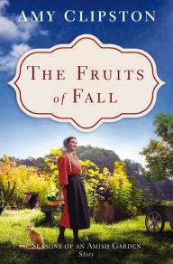 Title: The Fruits of Fall, Author: Amy Clipston