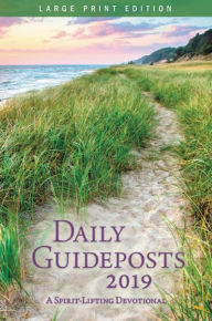 Title: Daily Guideposts 2019: A Spirit-Lifting Devotional (Large Print Edition), Author: Guideposts