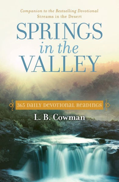 Springs in the Valley: 365 Daily Devotional Readings