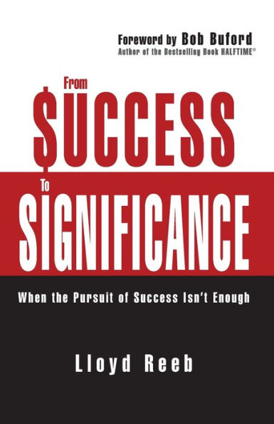 From Success to Significance: When the Pursuit of Isn't Enough