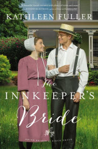 Title: The Innkeeper's Bride, Author: Kathleen Fuller