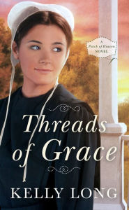 Title: Threads of Grace, Author: Kelly Long