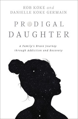 Prodigal Daughter by Rob Koke and Danielle Koke