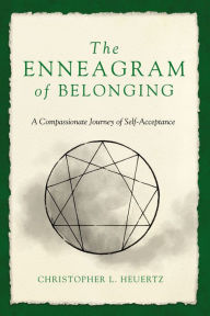Amazon kindle books:The Enneagram of Belonging: A Compassionate Journey of Self-Acceptance