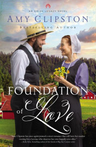 Downloading free books Foundation of Love 9798885780995 PDB English version by Amy Clipston, Amy Clipston