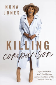 Free book keeping program download Killing Comparison: Reject the Lie You Aren't Good Enough and Live Confident in Who God Made You to Be in English