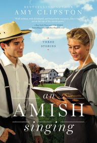Download books to ipad 1 An Amish Singing: Three Stories RTF 9780310365570 in English by 