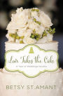 Love Takes the Cake: A September Wedding Story