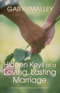 Title: Hidden Keys of a Loving, Lasting Marriage, Author: Gary Smalley