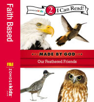 Title: Our Feathered Friends, Author: Zondervan