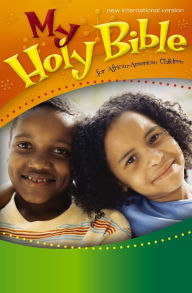 Title: NIV, My Holy Bible for African-American Children, Author: Zondervan